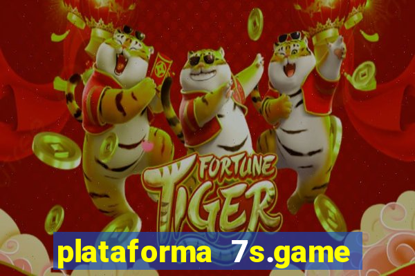 plataforma 7s.game paga mesmo